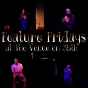 FEATURE FRIDAY @ The Venue on 35th